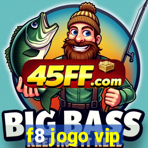 f8 jogo vip